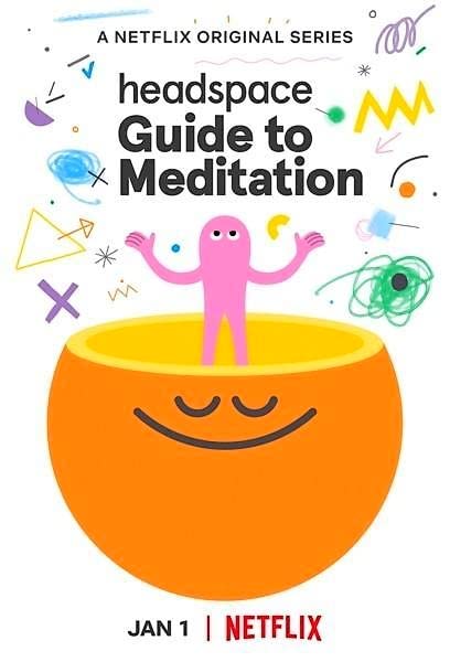Download Headspace Guide to Meditation S01 (2021) Dual Audio {Hindi ORG+English} Netflix HDRip 720p | 480p [550MB] download