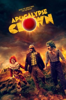 Download Apocalypse Clown (2023) English HDRip NF ESubs 720p | 480p [400MB] download