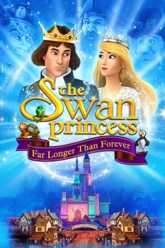 Download The Swan Princess Far Longer Than Forever (2023) Dual Audio {Hindi ORG+English} Full Movie BluRay 1080p | 720p | 480p [450MB] download