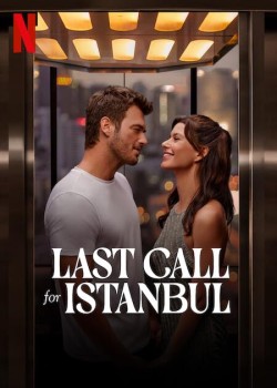 Download Last Call for Istanbul (2023) Dual Audio {Hindi ORG+Turkish} WEB DL 1080p | 720p | 480p [300MB] download